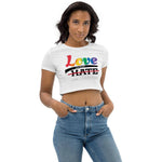 LOVE over HATE, PRIDE Edition! Organic Crop Top - PLAY SALTY 