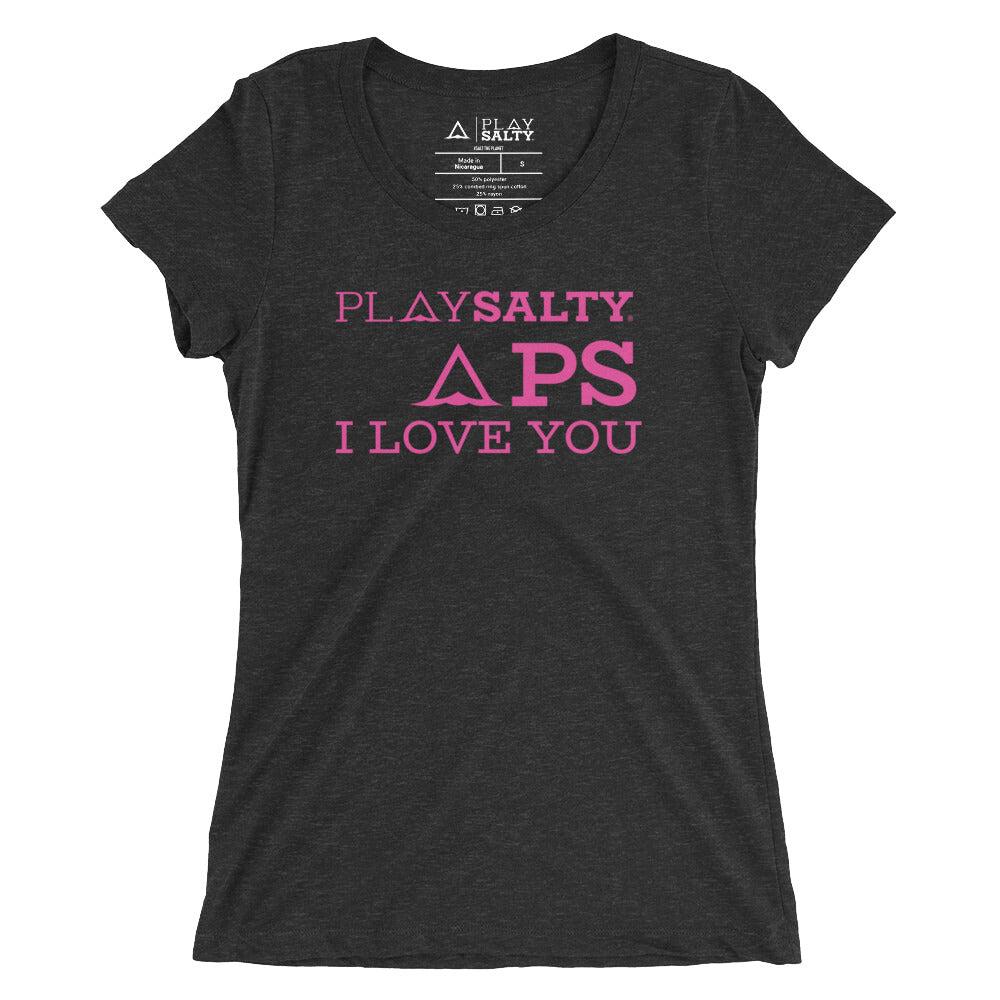PS I LOVE YOU Tri-Blend Eco Tee - PLAY SALTY 